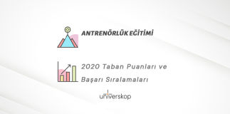 Antrenörlük Eğitimi Taban Puanları ve Sıralamaları