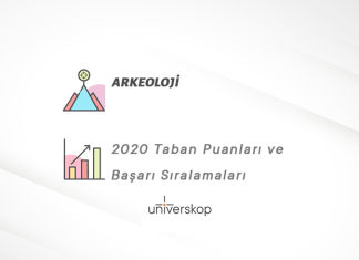 Arkeoloji Taban Puanları ve Sıralamaları