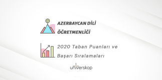 Azerbaycan Dili Öğretmenliği Taban Puanları ve Sıralamaları