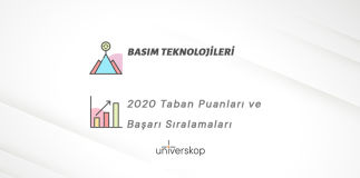 Basım Teknolojileri Taban Puanları ve Sıralamaları