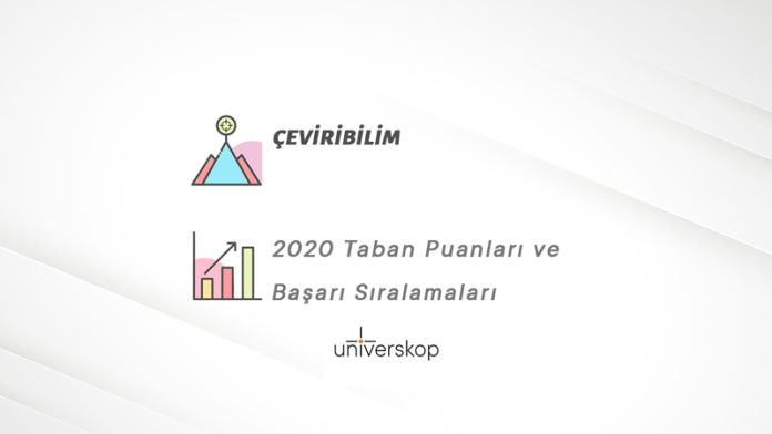 Çeviribilim Taban Puanları ve Sıralamaları