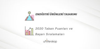 Endüstri Ürünleri Tasarımı Taban Puanları ve Sıralamaları