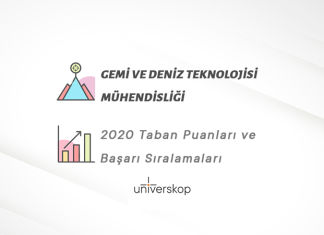 Gemi ve Deniz Teknolojisi Mühendisliği Taban Puanları ve Sıralamaları