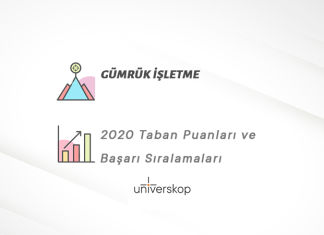 Gümrük İşletme Taban Puanları ve Sıralamaları