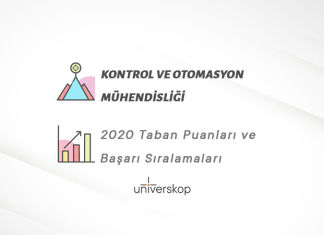 Kontrol ve Otomasyon Mühendisliği Taban Puanları ve Sıralamaları