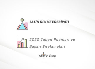 Latin Dili ve Edebiyatı Taban Puanları ve Sıralamaları