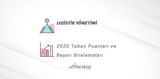 Lojistik Yönetimi Taban Puanları ve Sıralamaları