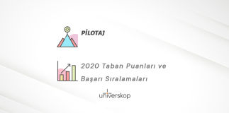 Pilotaj Taban Puanları ve Sıralamaları