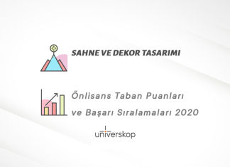 Sahne ve Dekor Tasarımı 2 Yıllık Önlisans Taban Puanları ve Sıralamaları