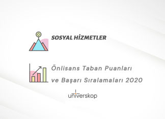 Sosyal Hizmetler 2 Yıllık Önlisans Taban Puanları ve Sıralamaları