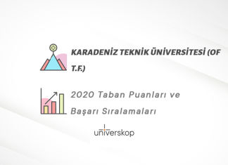 Karadeniz Teknik Üniversitesi (Of T.F.) Taban Puanları ve Sıralamaları