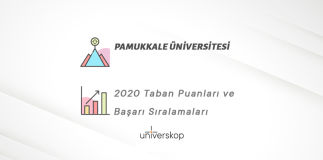 Pamukkale Üniversitesi Taban Puanları ve Sıralamaları