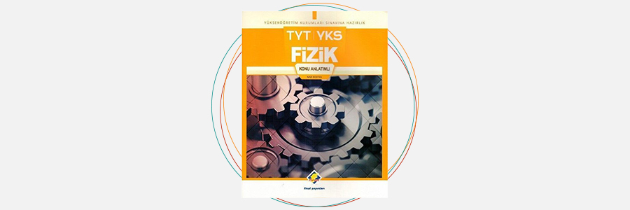 YKS 1.Oturum TYT Fizik Konu Anlatımlı Final Yayınları 7